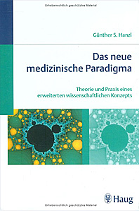 Das neue medizinische Paradigma